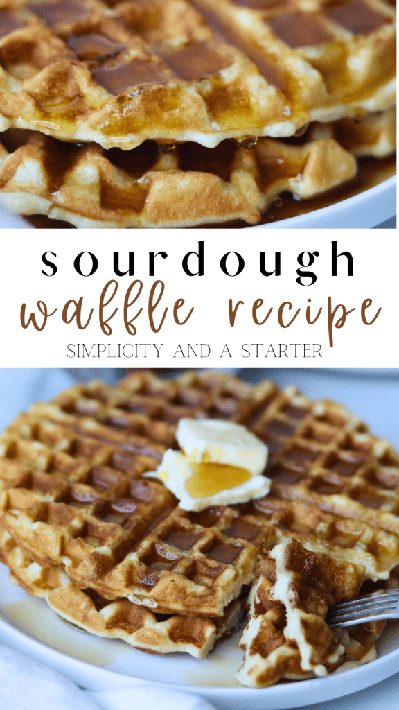 Easy and Crispy Sourdough Waffles Recipe (Two Ways!) - Simplicity and a ...